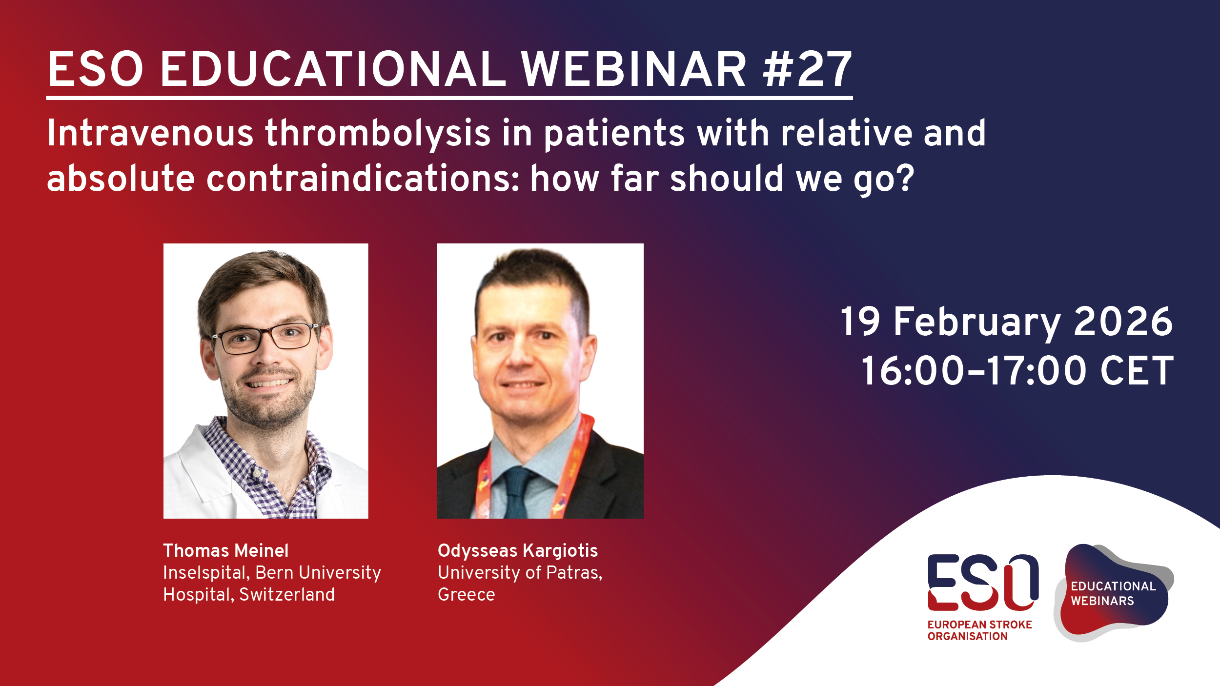 ESO Webinar #27 - Intravenous thrombolysis in patients with relative and absolute contraindications: how far should we go?